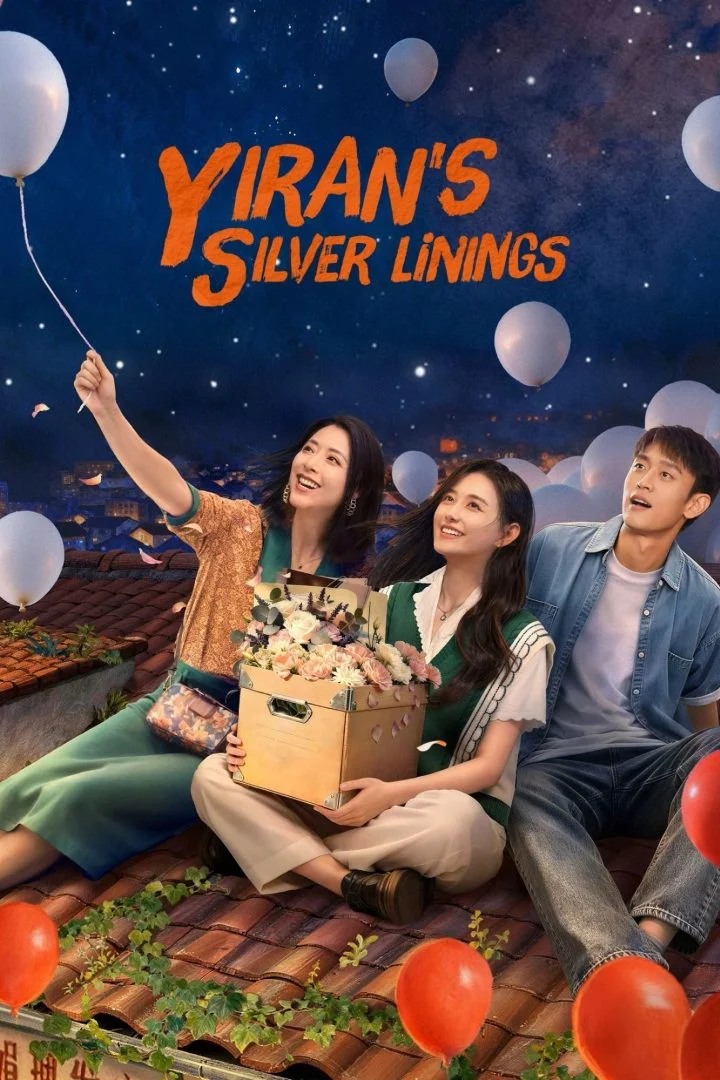 Yiran’s Silver Linings (Episode 1 – 6 Added) | Chinese Drama